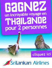 Gagnez un incroyable voyage en Thaïlande pour 2 personnes